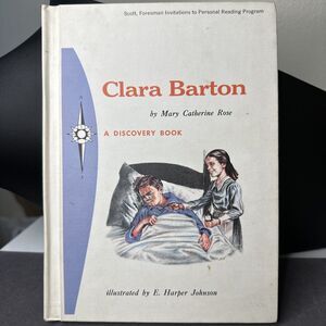 Clara Barton Soldier Of Mercy by Mary C Rose Harper Johnson 1960 Discovery Book
